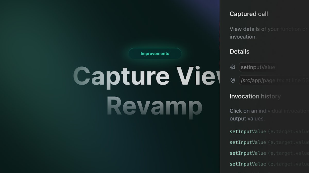 Improved Capture Viewing & Capture Ignores