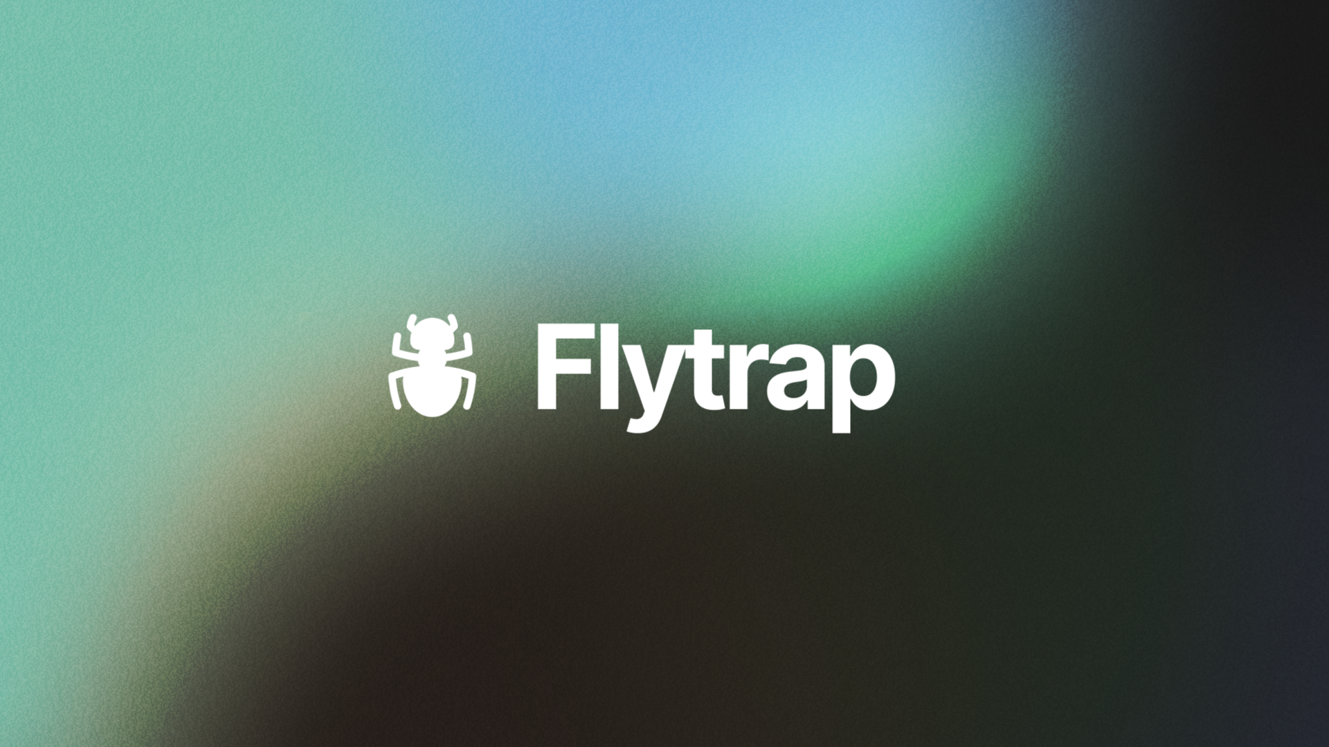Introducing Flytrap